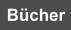 Bücher