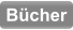 Bücher