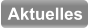 Aktuelles